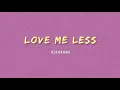 Lagu Jessica Baio - love me less (Lyrics)