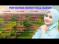 Download Lagu POP SUNDA NANIH FULL ALBUM - AYA GENTOSNA #popularsong #popsundalawasterbaik #gasentrapejampangan
