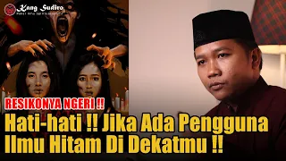 Download HATI-HATI !! JIKA ADA TETANGGA PAKE ILMU HITAM, INI RESIKONYA !! MP3