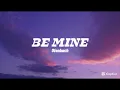 Ofenbach - Be Mine (lyrics)