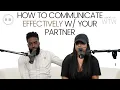 How To Communicate Effectively With Your Partner - WTW