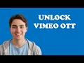What Is Vimeo OTT
