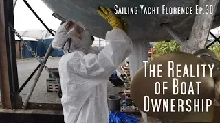 The Reality of Boat Ownership –  Sailing the Pacific Episode 30