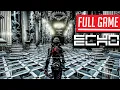 ECHO Full Game No Commentary