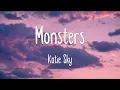 Download Lagu Monsters - Katie Sky (Lyrics)