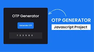 OTP Generator Easy Javascript Project With Source Code