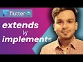 Difference Between Extends and Implements Keywords in Dart 8 Hindi