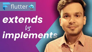 Difference Between Extends and Implements Keywords in Dart 8 Hindi