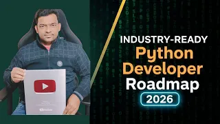 Python Developer Roadmap for 2026 Industry-Ready Python Developer Roadmap 2026