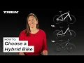 How To Choose a Hybrid Bike