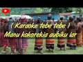 Download Lagu Karoke Dahur(Manu Kokorek)2021