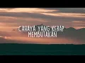 Nadin Amizah - Semua Aku Dirayakan, Ahmad - Tak Lagi Sama,  Ghea Indrawari (Lirik) - Mix Playlist