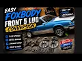 Easy Foxbody Front 5-Lug Conversion Budget Bolt-On Upgrade