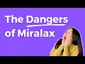 The Dangers of Miralax Unwanted Side Effects and Safer Alternatives