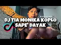 Download Lagu Dj Tia Monika X Sape Dayak Koplo - Reformanda Viral Tiktok 2025