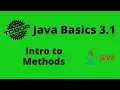 Introduction to Methods - Java Basics 3 1