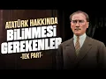 Download Lagu Atatürk'ün Özel Yanları ve Hatıraları (TEK PART)