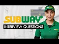Subway Interview Questions Winning Answers COMPLETE GUIDE