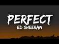 Download Lagu Ed Sheeran - Perfect (Lyrics)