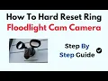 How To Hard Reset Ring Floodlight Cam Camera