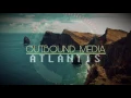 Download Lagu Outbound - Atlantis