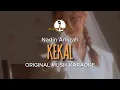 Download Lagu Kekal - Nadin Amizah || KARAOKE ORIGINAL