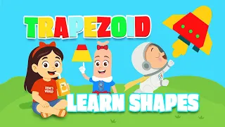 Trapezoid shape Learn with Remi Mimi and Leo Educational s for Toddlers Preschoolers