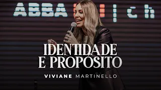 Identidade e Propósito |  Viviane Martinello