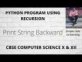 24 Write Python a Recursive Function to Print String Backwards Hindi