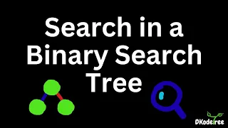 Search in a Binary Search Tree Iterative Recursive LeetCode 700 Full Concept Python Code