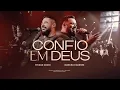 Download Lagu CONFIO EM DEUS | THIAGO GODOI \u0026 MARCELO MARKES