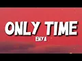 Download Lagu Enya- Only Time (Lyrics)