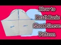 How to Draft a Basic Short Sleeve Pattern Beginner Friendly