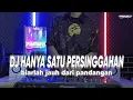 DJ HANYA SATU PERSINGGAHAN - DISINI KASIH PERNAH BERBUNGA REMIX VIRAL TIKTOK TERBARU 2023