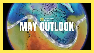 May Outlook Extended Sudden Summer or Sputtering Spring