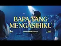 Download Lagu Bapa Yang Mengasihiku (Spontaneous Worship) | UNDVD Feat. Yeshua Abraham
