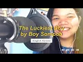 Download Lagu The Luckiest Boy (English Version) — Boy Sompob | Sky Blue Covers