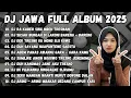 Download Lagu DJ JAWA TERBARU 2025 || DJ RA KABEH SING MBOK TRESNANI || DJ SUSAH BUNGAH DI LAKONI BARENG - BARENG 
