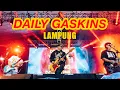 Download Lagu DAILY GASKINS - LAMPUNG