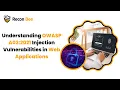 Understanding OWASP A03 2021 Injection Vulnerabilities in Web Applications
