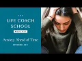 Anxiety Ahead of Time The Life Coach School Podcast With Brooke Castillo