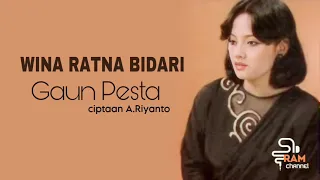 Download WINA RATNA BIDARI : Gaun Pesta, ciptaan A.Riyanto MP3