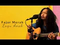 Download Lagu Fajar Merah - Lagu Anak (dengan lirik)