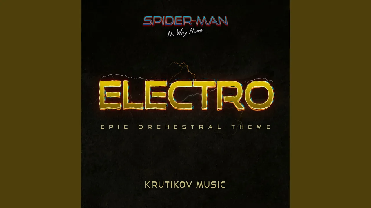 Electro Theme (Spider-Man: No Way Home)