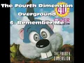 The Fourth Dimension - 6 Remember Me