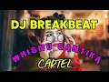 Download Lagu WHISNU SANTIKA CARTEL‼️ || DJ BREAKBEAT FULL BASS🔞|| VIRAL TIKTOK