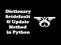 154 Dictionary Setdefault Update Method in Python with Example Code Python Dictionary Method-5