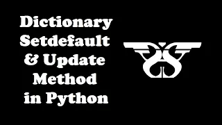 154 Dictionary Setdefault Update Method in Python with Example Code Python Dictionary Method-5