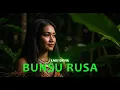 Download Lagu Lagu Dayak BUNSU RUSA (Cover terbaru 2025)