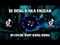 Lagu DJ DENG KAKA FAUZAN REMIX | VIRAL TIKTOK 2021 COCOK BUAT JEDAG JEDUG